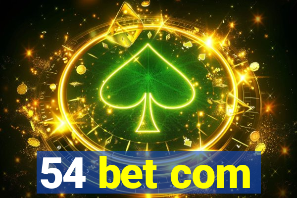 54 bet com